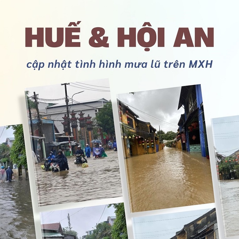 Tình hình Huế và Hội An trong trận lũ đang diễn ra tại miền Trung qua cập nhật từ cộng đồng mạng