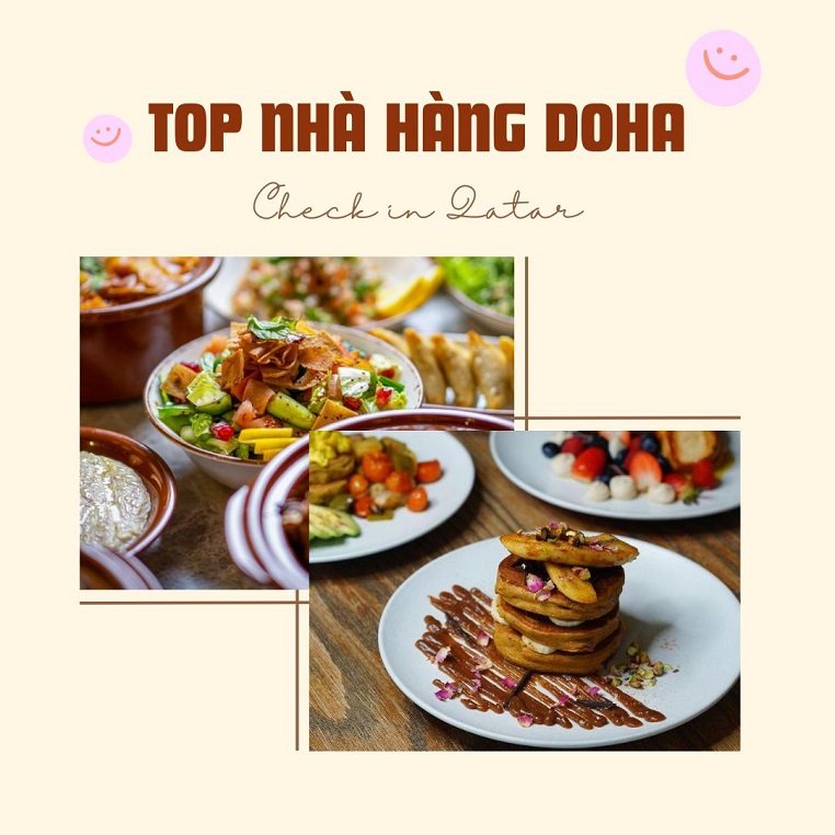 Những nhà hàng từ bình dân đến sang trọng ở thủ đô của Qatar