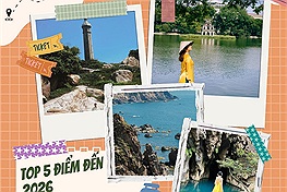Gợi ý Top 5 điểm đến du lịch đáng để lên kế hoạch check in năm 2026