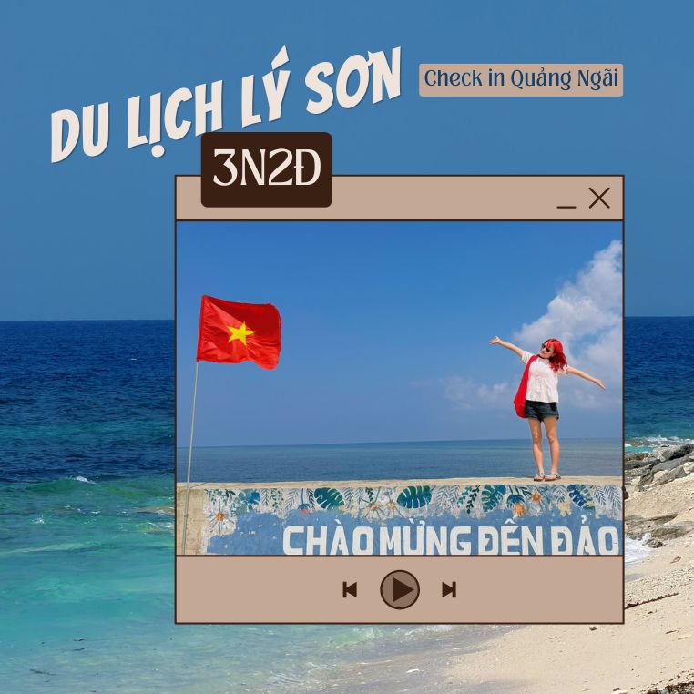 Du lịch Lý Sơn 3N2Đ: "Phù hợp với các bạn trẻ thích chụp hình sống ảo hoặc đi chill chill thư giãn"