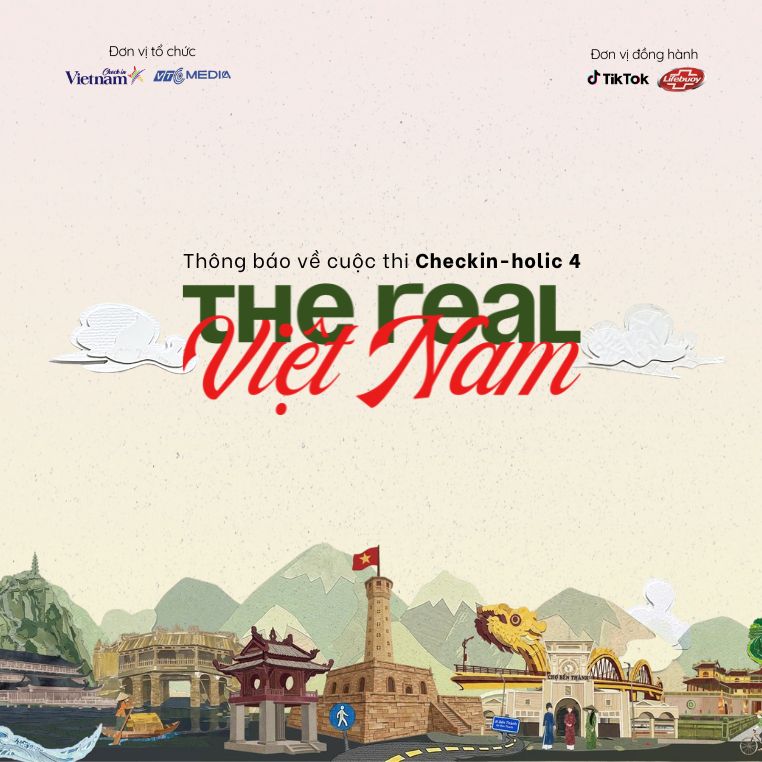 Việt Nam gần gũi, chân thực và giàu cảm xúc tại Checkin-holic mùa 4 - The Real Việt Nam
