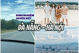 Nhóm bạn trẻ chia sẻ kinh nghiệm xuyên Việt bằng ô tô: "Hà Nội - Đà Nẵng 3 năm liên tục"