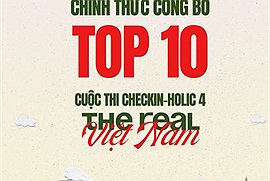 Top 10 Checkin-holic mùa 4 - The Real Việt Nam chính thức lộ diện