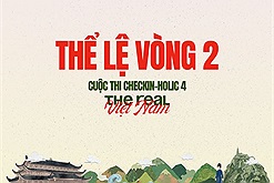 Thể lệ vòng 2 cuộc thi Checkin-holic 4 - The Real Việt Nam