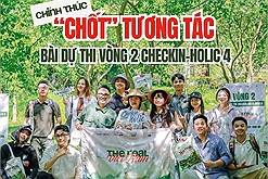 Thông báo “chốt” lượng tương tác với bài dự thi vòng 2 Checkin-holic mùa 4